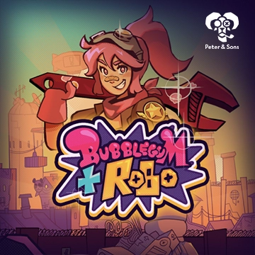 PeterSons : Bubblegum and Robo - SIGAMEN137