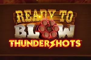 Ready to Blow Thundershots - SIGAMEN137