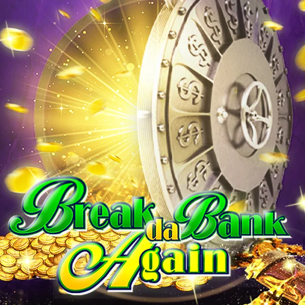 Break da Bank Again - SIGAMEN137