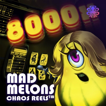 Octoplay : Mad Melons Chaos Reels - SIGAMEN137