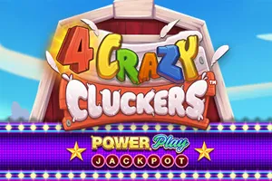 4 Crazy Cluckers PowerPlay Jackpot - SIGAMEN137